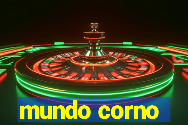 mundo corno